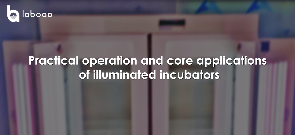 Operating Procedures And Core Applications Of Light-Controlled Incubators